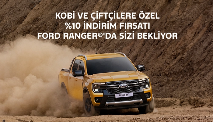Ranger'da Avantajlı Kampanyalardan Yararlanın